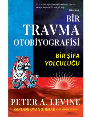 BİR TRAVMA OTOBİYOGRAFİSİ