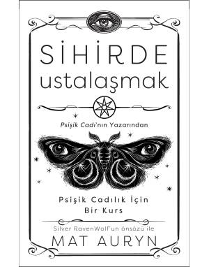 SİHİRDE USTALAŞMAK